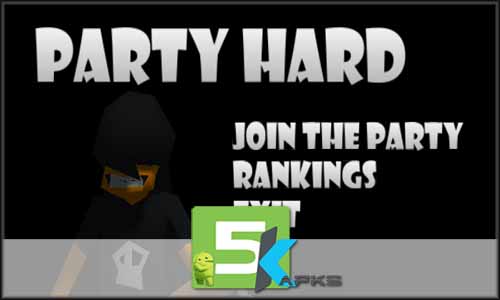 Party Hard v0.10012 Apk + Obb Data Free [Full Version] Download