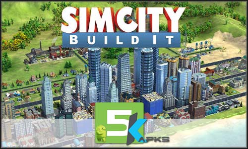 SimCity BuildIt v1.16.58.55705 Apk +MOD [Full Version/Updated] for Android 5kapks
