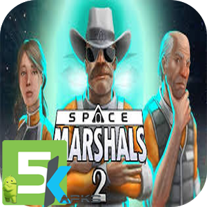 Space Marshals 2 apk free download 5kapks