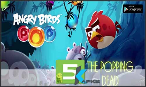 Angry Birds POP Bubble Shooter v3.5.0 Apk +MOD [Full Version] Android full download 5kapks