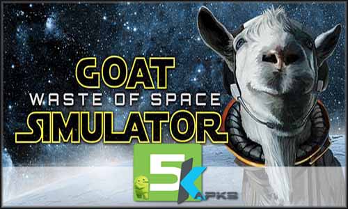 Goat Simulator Waste of Space v1.0.8 Apk+Obb Data[!Updated]Free free apk full download 5kapks