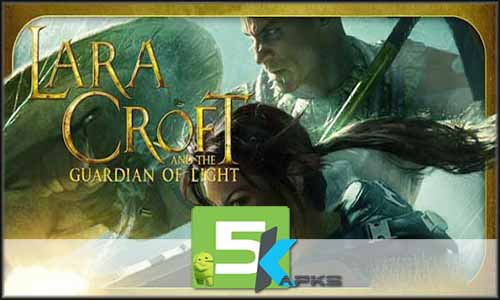 Lara Croft Guardian of Light free apk full download 5kapks