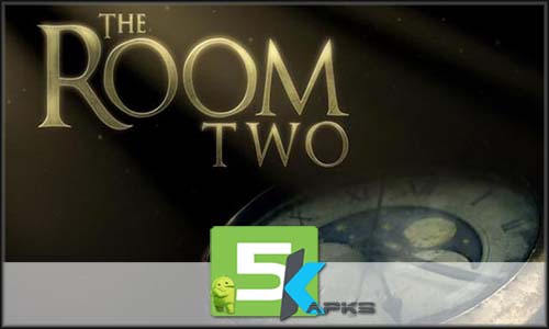 The Room Two v1.07 Apk+Obb Data [!Updated] Free full download 5kapks
