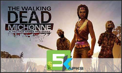 The Walking Dead Michonne v1.1.1 Apk+Obb Data [!Full Version] Free full download 5kapks