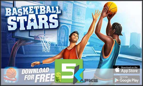 Basketball Stars mod latest version download free apk 5kapks