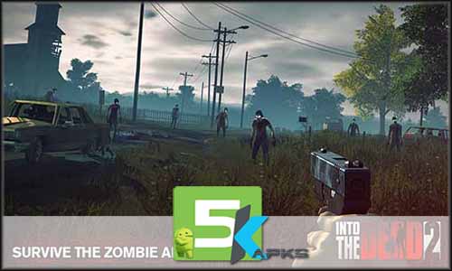 into the dead 2 apk mod android 1