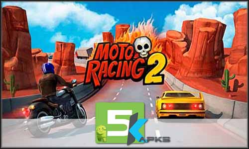 Moto Racing 2 Burning Asphalt free apk full download 5kapks