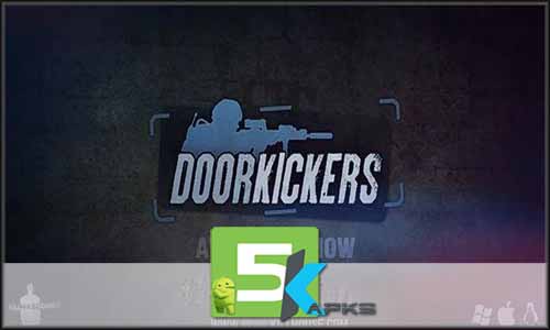 Door Kickers free apk full download 5kapks